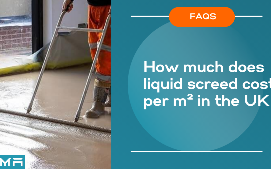 How much does liquid screed cost per m² in the UK