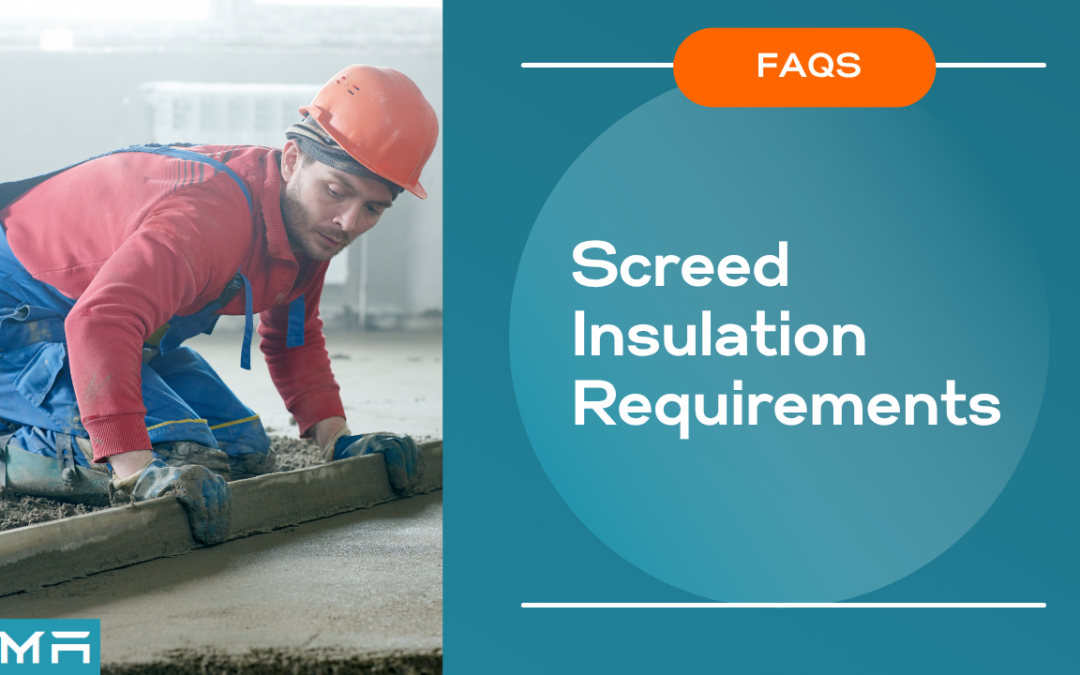 Screed Insulation Requirements